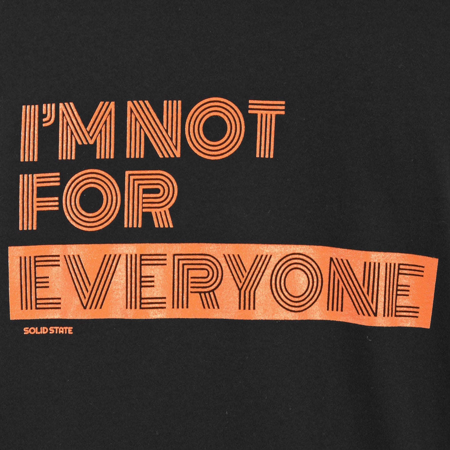 Solid State Plus Size I'm Not For Everyone (Back Print) T-Shirt Black